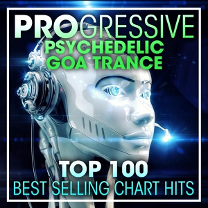 Обложка для Psychedelic Trance, Progressive Goa Trance, Goa Psy Trance Masters - Analog Minds - Psychedelic Freak ( Progressive Psychedelic Trance )