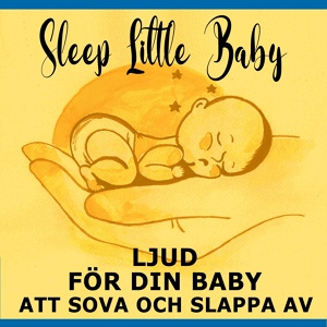 Обложка для Sleep Little Baby - Hårtork (Lätt med fläkt)