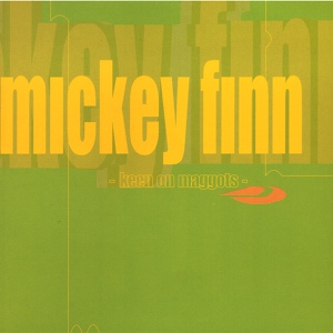 Обложка для Mickey Finn - Hung Like a Bull