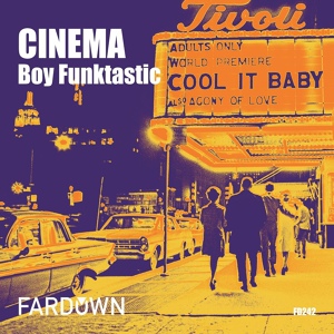 Обложка для Boy Funktastic - Cinema