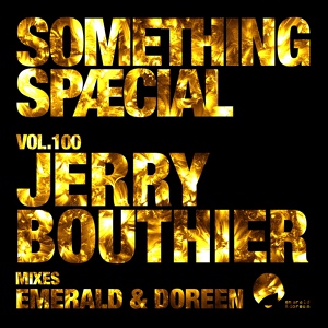 Обложка для Jerry Bouthier - Something Spaecial, Vol. 100