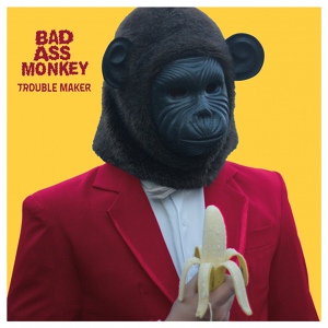 Обложка для Badass Monkey - Lazy