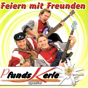 Обложка для Pfunds-Kerle - Wie geträumt