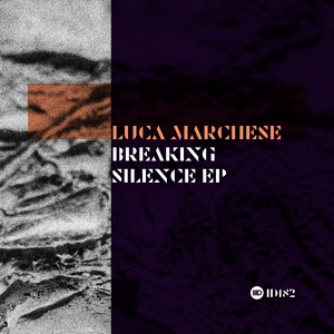 Обложка для Luca Marchese - Breaking Silence
