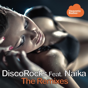Обложка для DiscoRocks feat. Naika - Love You Inside Out
