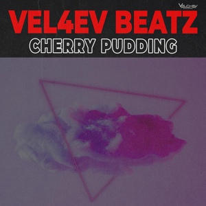 Обложка для Vel4ev Beatz - Сherry Pudding