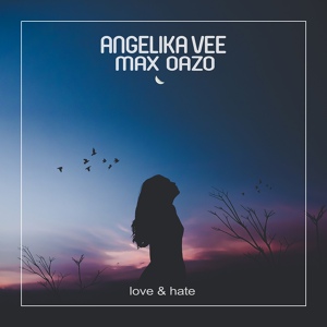 Обложка для Angelika Vee & Max Oazo - Love & Hate