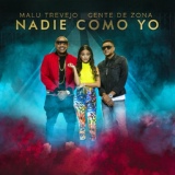 Обложка для Malu Trevejo, Gente De Zona - Nadie Como Yo