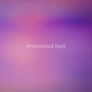 Обложка для Dreamcloud Haze - Revelation