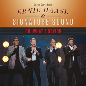 Обложка для Ernie Haase & Signature Sound - When The Saints Go Marching In