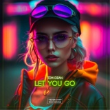 Обложка для Tim Dian - Let You Go