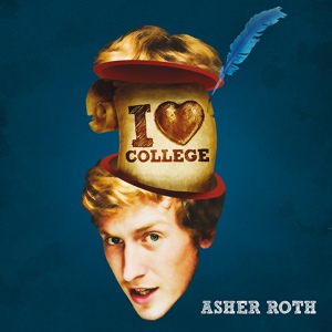 Обложка для Asher Roth - I Love College
