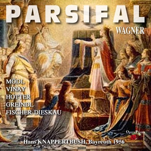 Обложка для Josef Greindl, Orchester der Bayreuther Festspiele, Hans Knapperrtsbusch - Parsifal, Act I, Scene 11: "Vor dem verwaisten Heiligtum" (Gurnemanz, Knappen)