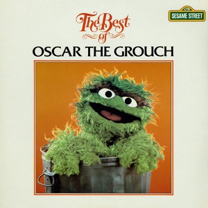 Обложка для Oscar The Grouch - Things I Love