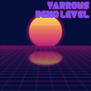 Обложка для Yarrows - Demo Level