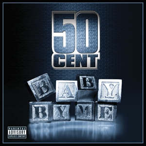 Обложка для 50 Cent feat. Ne-Yo - Baby By Me (Featuring Ne-Yo)