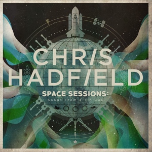 Обложка для Chris Hadfield - I Wonder If She