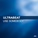 Обложка для Ultrabeat - Use Somebody