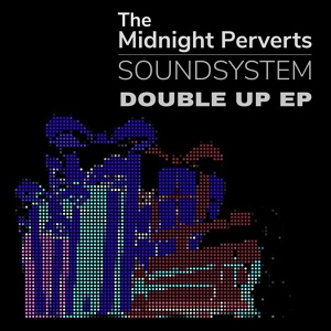 Обложка для The Midnight Perverts Soundsystem - Joyce