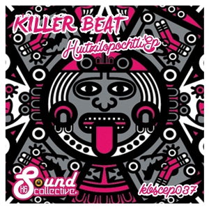 Обложка для Killer Beat - Huitzilopotchli