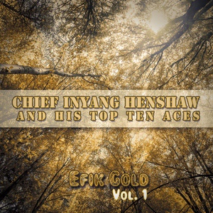 Обложка для Chief Inyang Henshaw and His Top Ten Aces - Abon Abana Ata Iyak