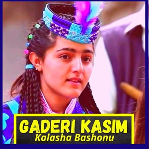 Обложка для chitrali - Gaderi Kasim Kalasha Bashonu
