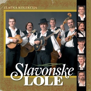 Обложка для Slavonske Lole - Vesela Je Šokadija