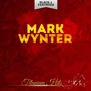 Обложка для Mark Wynter - Kickin' Up the Leaves