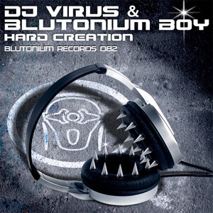 Обложка для DJ Virus & Blutonium Boy - Hard Creation
