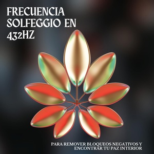 Обложка для Sonidos de Armonía, Schola Camerata - Frecuencia Solfeggio en 432Hz para Remover Bloqueos Negativos y Encontrar Tu Paz Interior