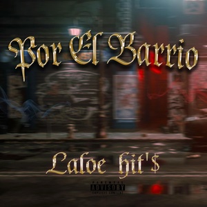 Обложка для Laloe Hit'$ - Por el Barrio