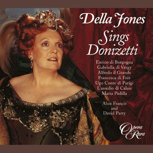 Обложка для Della Jones - Donizetti: L'assedio di Calais, Act 1: "Al mio core oggetti amati"