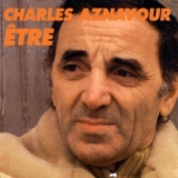 Обложка для Шарль Азнавур - Etre