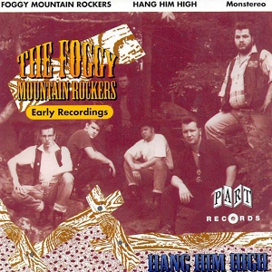 Обложка для Foggy Mountain Rockers - Hang Him High