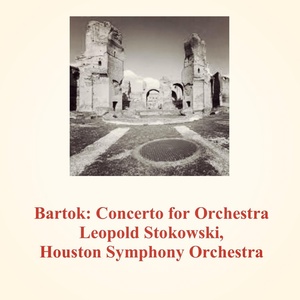 Обложка для Houston Symphony Orchestra, Leopold Stokowski - Introduzione