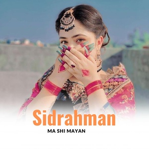 Обложка для Sidrahman - Ma Shi Mayan