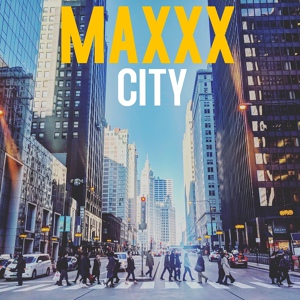 Обложка для Maxxx - City