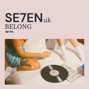 Обложка для Se7en UK - Belong