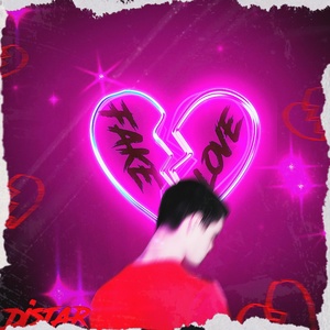 Обложка для Distar - Fake Love