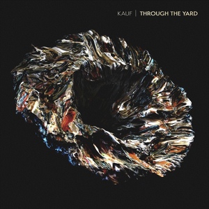 Обложка для Kauf - Through the Yard
