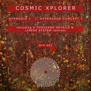 Обложка для Cosmic Xplorer - Hyperloop Concept I