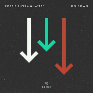 Обложка для Lateef, Robbie Rivera - Go Down