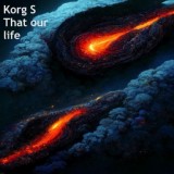 Обложка для Korg S - That our life