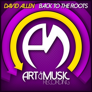 Обложка для David Allen - Back To The Roots