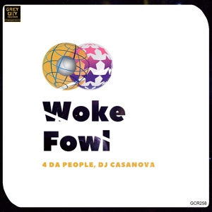 Обложка для 4 Da People, DJ Casanova - Woke Fowl