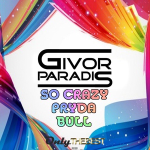 Обложка для Givor Paradis - So Crazy