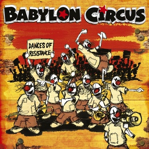 Обложка для Babylon Circus - Musical terrorism act