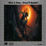 Обложка для Alter & Roos - Keep It Rockin` (Original Mix)