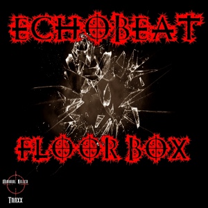 Обложка для Echobeat - Floor Box