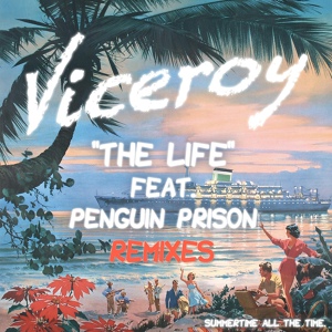 Обложка для Viceroy - The Life (Blende Remix) [feat. Penguin Prison]